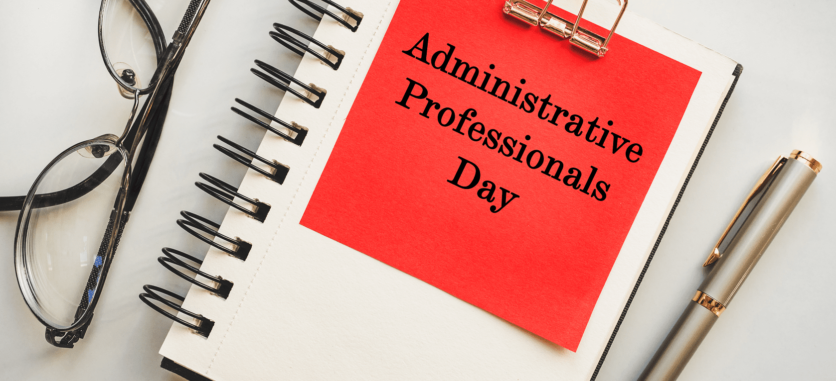 Administrative Professionals Day Administrative Professionals Day